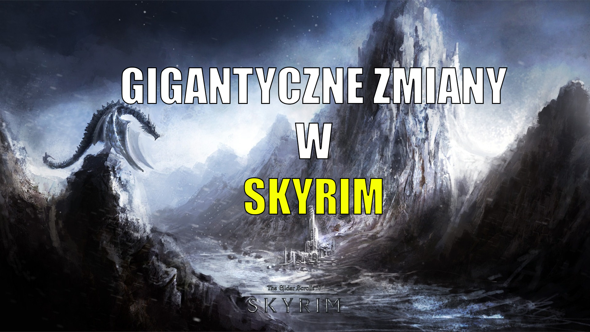 Mody do Skyrim – Extended Cut znacznie ulepsza zadania fabularne