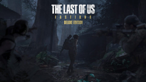 The Last of Us: Factions - grafika z Deluxe Edition