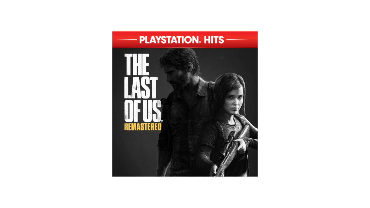 The Last of Us Remastered PlayStation Hits