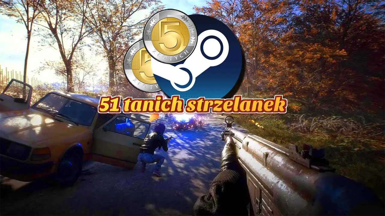 51 strzelanek na Steam do 10 zł | Newsy - PlanetaGracza