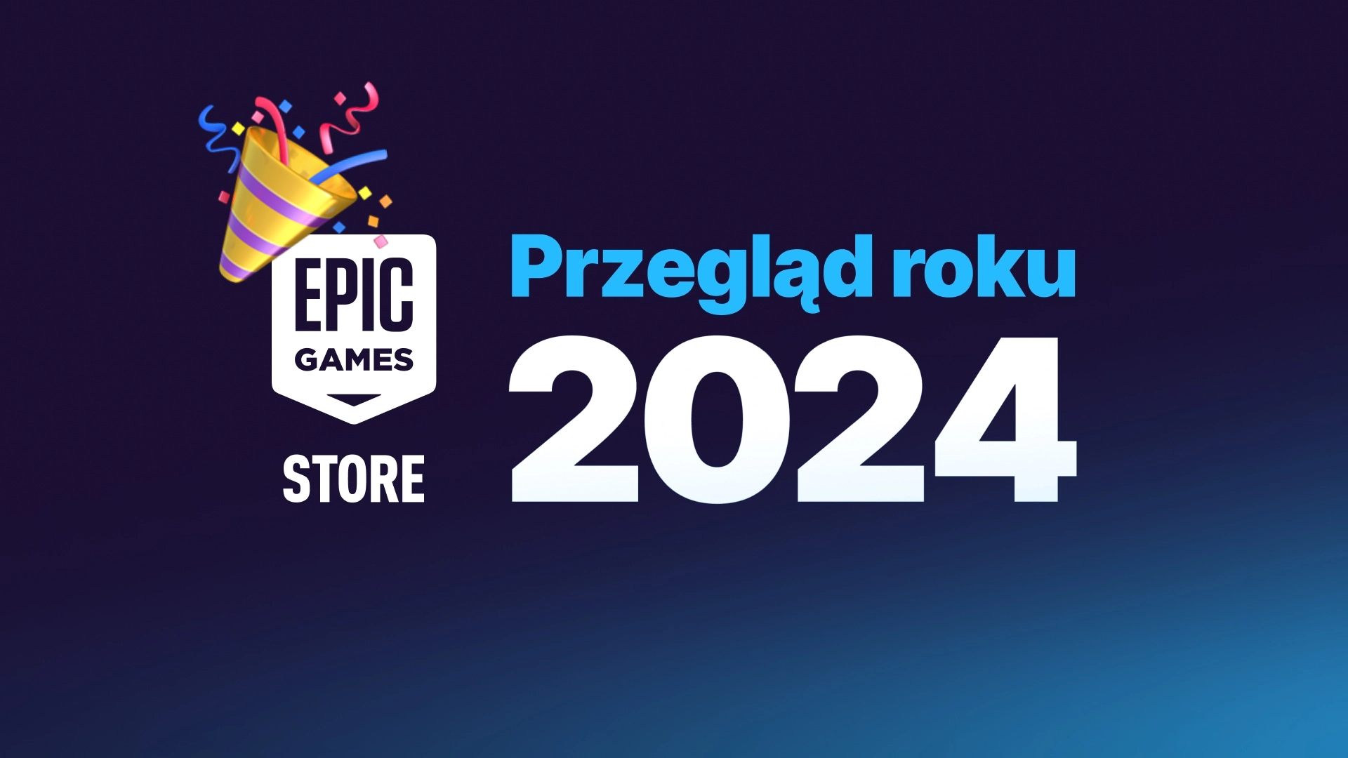 Podsumowanie 2024 roku w Epic Games Store | Newsy - PlanetaGracza