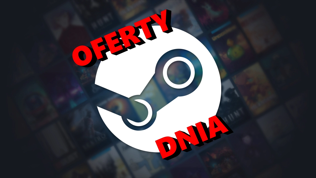 Oferty dnia na Steam. Taniej nawet o 90%