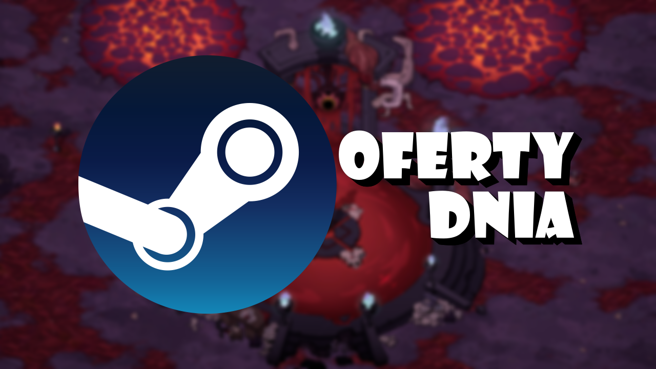 Oferty dnia na Steam. Najnowsze okazje na PC