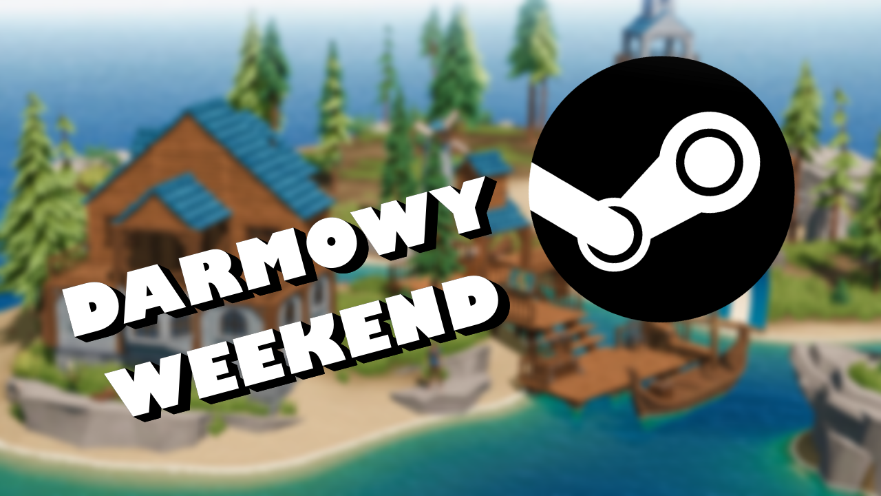 Trzy gry za darmo przez weekend na Steam